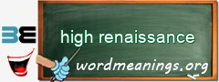 WordMeaning blackboard for high renaissance